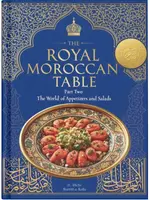 The Royal Moroccan Table -Part2